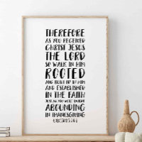 As you received Christ Jesus, Colossians 2:6-7