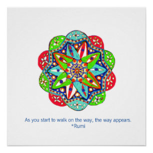As you start to walk on the way, the way appears. poster