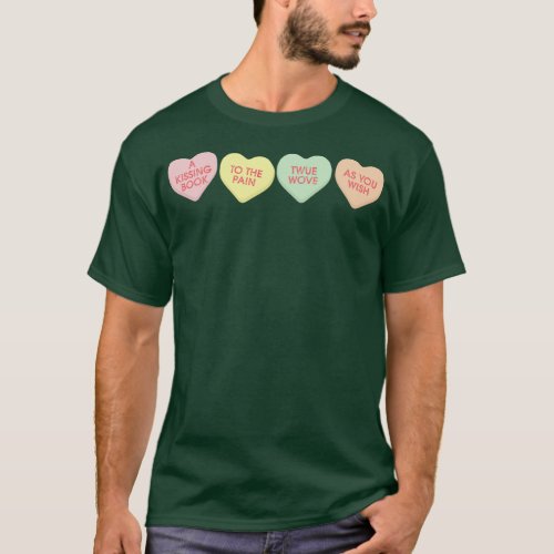 As You Wish Candy Hearts T_Shirt