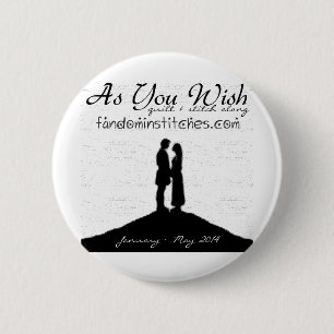 As You Wish Quilt & Stitch Along 2014 Pinback Button