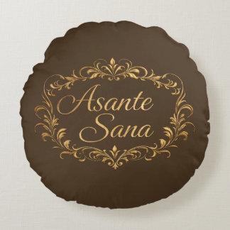 Asante Sana Espresso & Tan  – Gilded F Reversible  Round Pillow