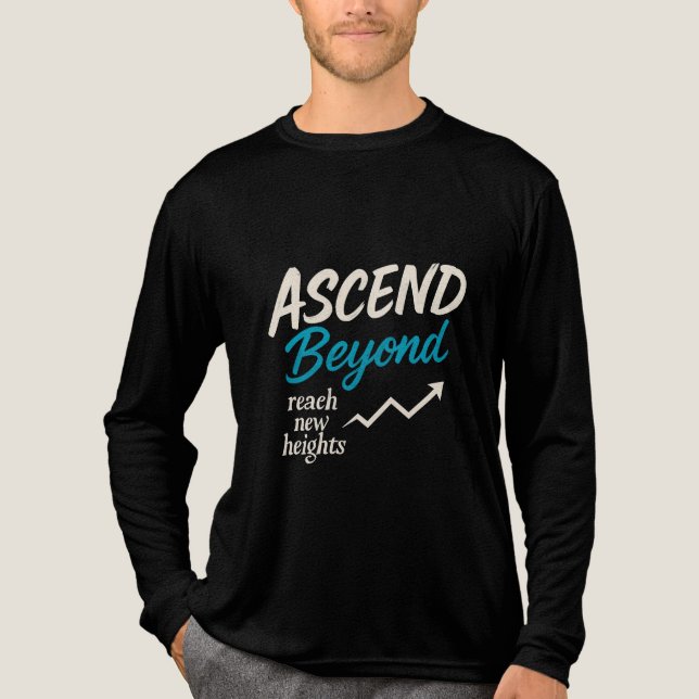 Ascend Beyond - Reach New Heights Long Sleeves Tee (Front)