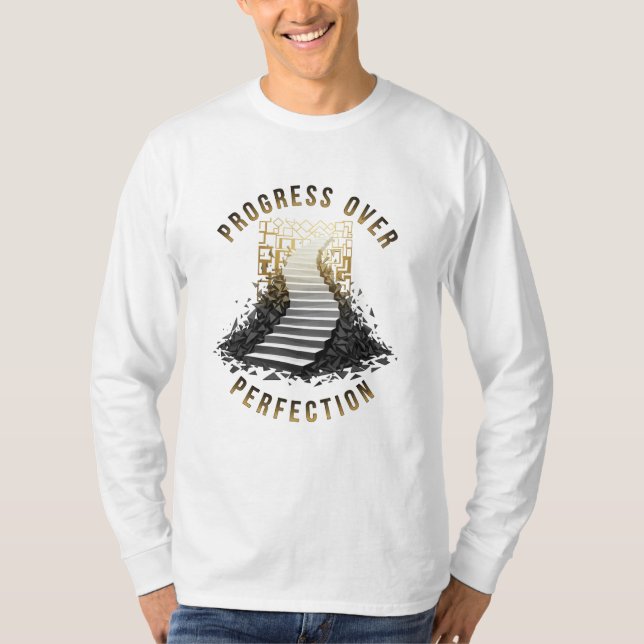Ascension: The "Progress Over Perfection" Motivati T-Shirt (Front)