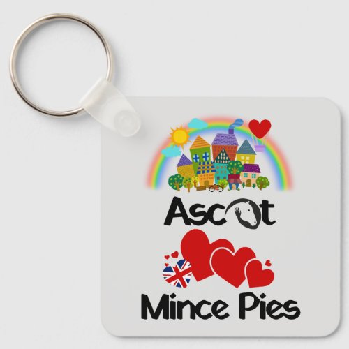 Ascot Berkshire UK Loves Mince Pies Keychain