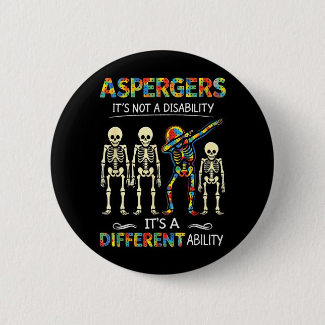 ASD Aspergers is Not a Disability a Different Button (Front)