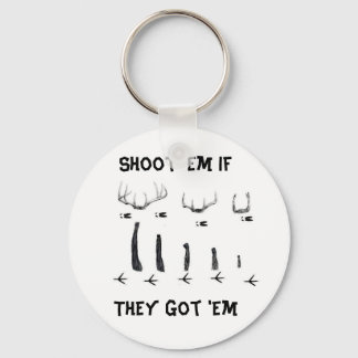asd, Shoot 'Em IfThey Got 'Em Keychain