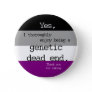 Asexual Genetic Dead End Pin