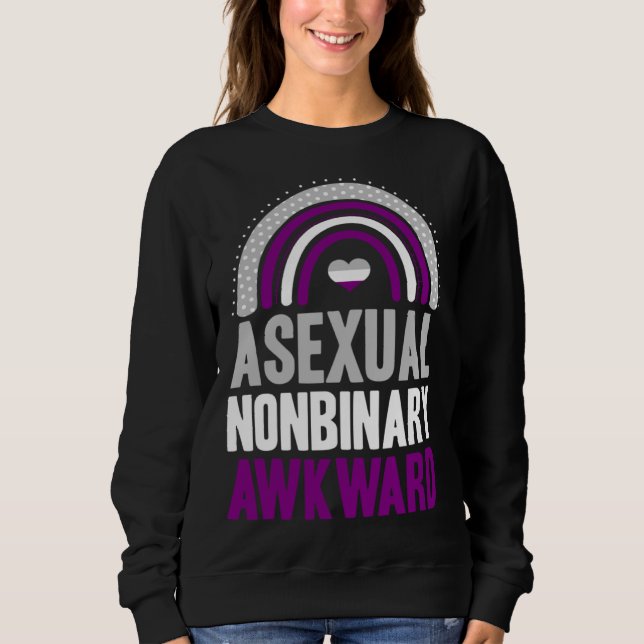 Asexual Nonbinary Awkward Asexual Pride Bohemian R Sweatshirt (Front)