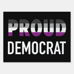 Asexual Proud Democrat Sign
