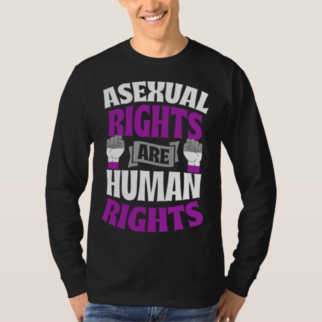 Asexual Rights Are Human Rights Protest March Ace  T-Shirt (Front)