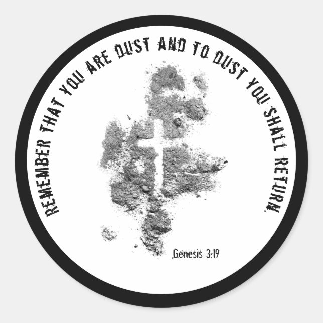 Ash Wednesday Lent Scripture Verse Cross Dust Clas Classic Round Sticker (Front)