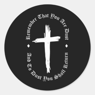 Ash Wednesday Remember That You Are Dust Cross Cat Classic Round Sticker