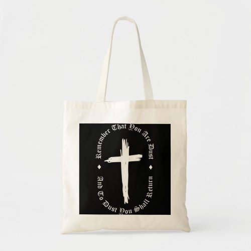 Ash Wednesday Remember That You Are Dust Cross Cat Tote Bag