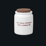"Ashes of People Who Irritated Me" Jar<br><div class="desc">Jar: "Ashes of People Who Irritated Me" 

© Balefire Communications LLC</div>