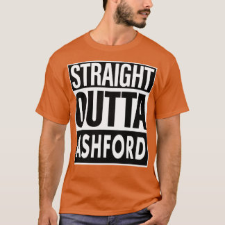 Ashford Name Straight Outta Ashford T-Shirt