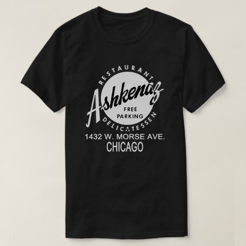 Ashkenaz Delicatessen Restaurant Chicago T_Shirt