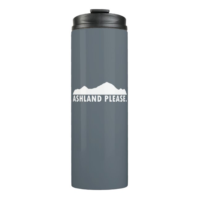 Ashland Oregon Please Thermal Tumbler (Front)