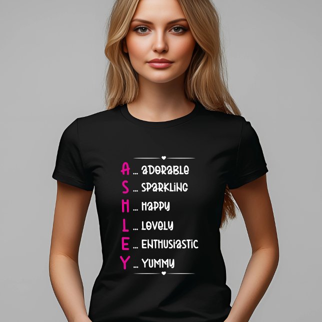 Ashley Acronym Design for Fun Personalization T-Shirt (Creator Uploaded)