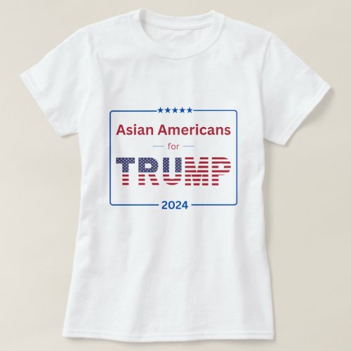 Asian Americans for Trump 2024 T_Shirt