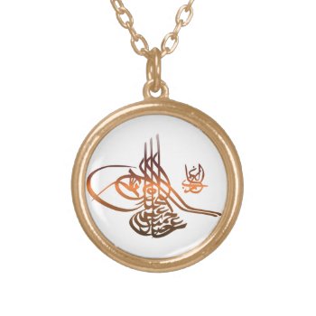 Asian Calligrapy - Ottomans Tughra Gold Plated Necklace by GrooveMaster at Zazzle
