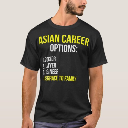 Asian Career Options Student Funny Tiger T_Shirt