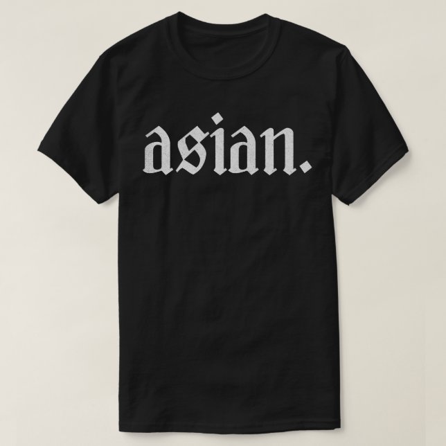 Asian Faded Type Design T-Shirt (Design Front)