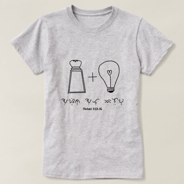 Asin at Ilaw Baybayin Christian Typography T-Shirt (Design Front)