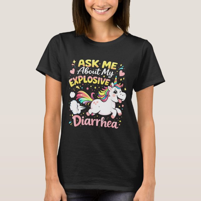 Ask about explosive diarrhea funny poop meme T-Shirt (Front)