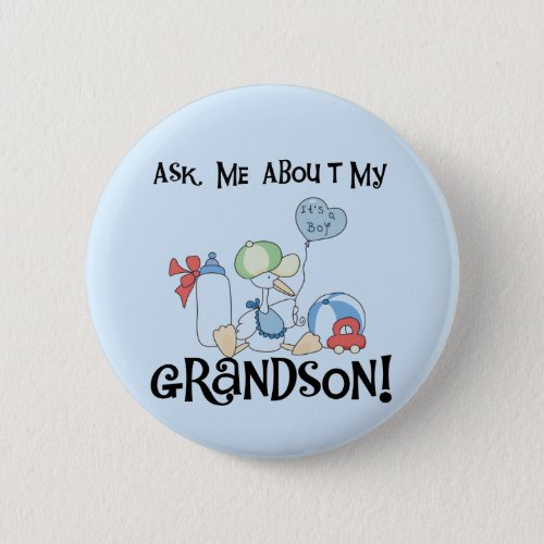 Ask About My Grandson Tshirts and Gifts Button
