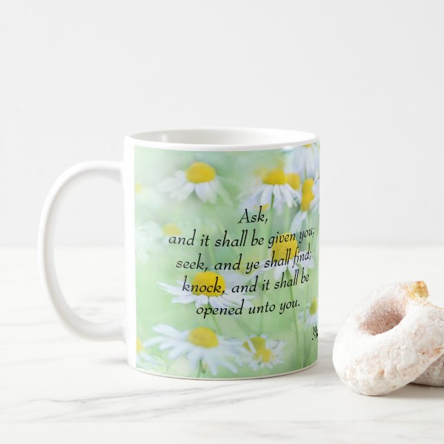 Ask, and it shall be Given - Matthew 7:7 Coffee Mug (With Donut)