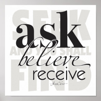 Ask Believe Receive Poster