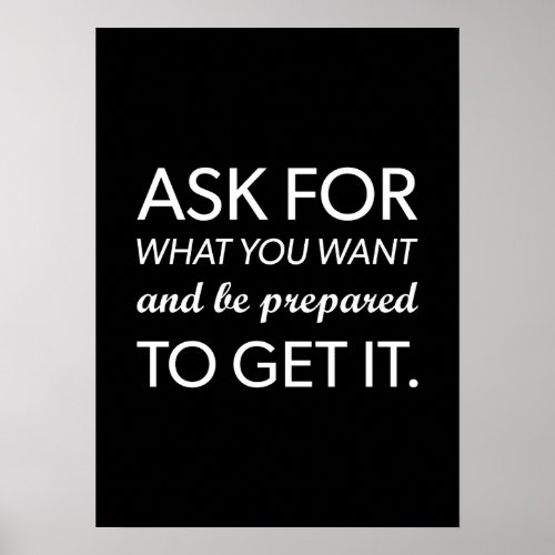 Ask For What You Want _ Gym Hustle Success Poster