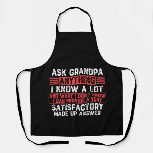 Ask Grandpa Anything I Know a Lot Apron