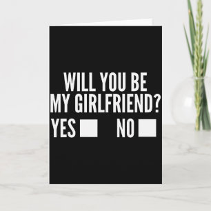 Ask Her Will You Be My Girlfriend Cute Valentines Card