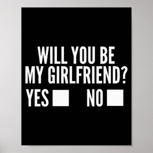 Ask Her Will You Be My Girlfriend Cute Valentines  Poster
