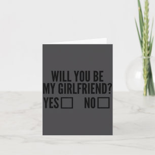 Ask Her Will You Be My Girlfriend Valentine's Day Card