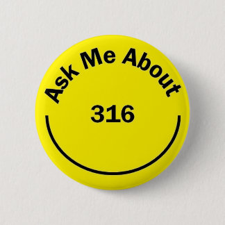 Ask me about 316 button