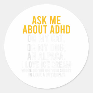 Ask Me About Adhd Autism Mental Health Awareness Classic Round Sticker