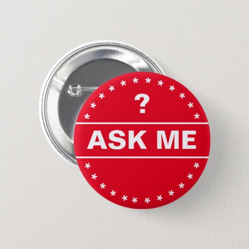 Ask ME about ask your questions  red button