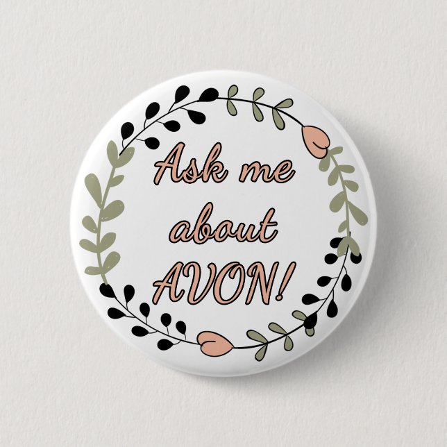 Ask Me About AVON, Floral Button (Front)