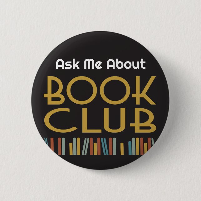 Ask Me About Book Club  Button (Front)