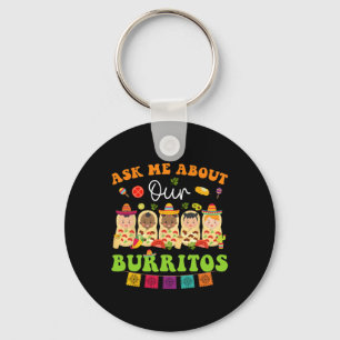 Ask Me About Burritos Mexican Taco Nicu Nurse Cinc Keychain
