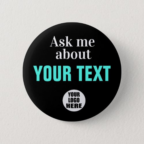 Ask Me About Custom Button