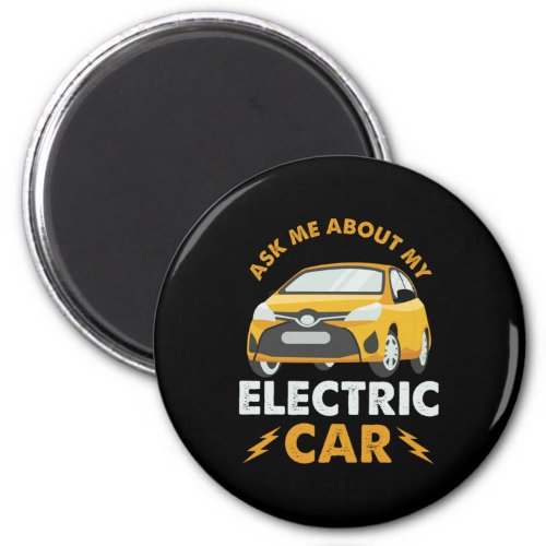 Ask Me About Electric Car Ecar Charge Gift Magnet
