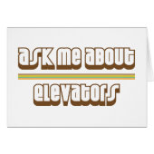 Ask Me About Elevators (Front Horizontal)