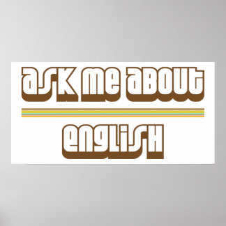 Ask Me About English Poster