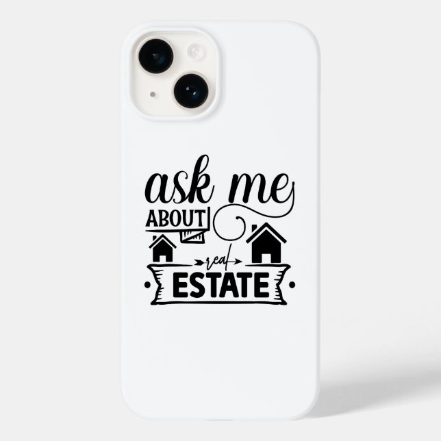 Ask Me About Estate Case-Mate iPhone Case (Back)