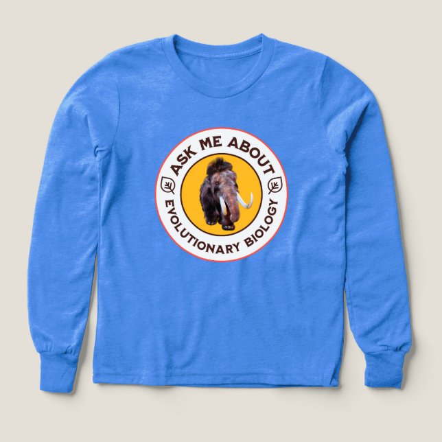 Ask Me About Evolutionary Biology Woolly Mammoth Tri-Blend Shirts (Design Front)