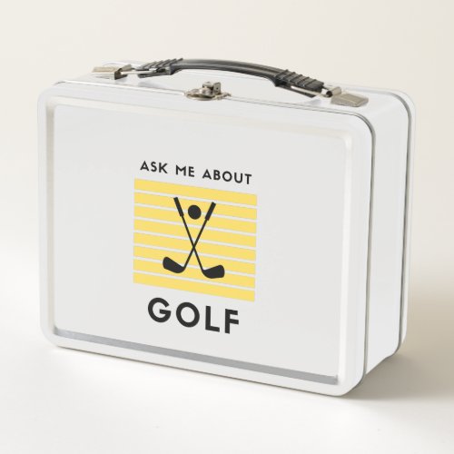 Ask me about golf golfing golfer metal lunch box