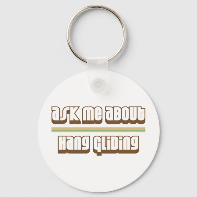 Ask Me About Hang Gliding Keychain (Front)